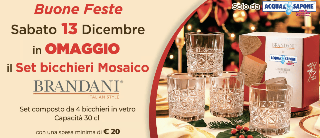 Un set di bicchieri Brandani in omaggio con la tua spesa - Acqua & Sapone